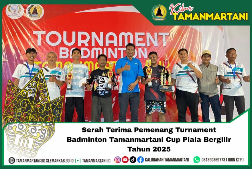 Serah terima Pemenang Turnament Badminton Tamanmartani Cup Piala Bergilir Tahun 2025